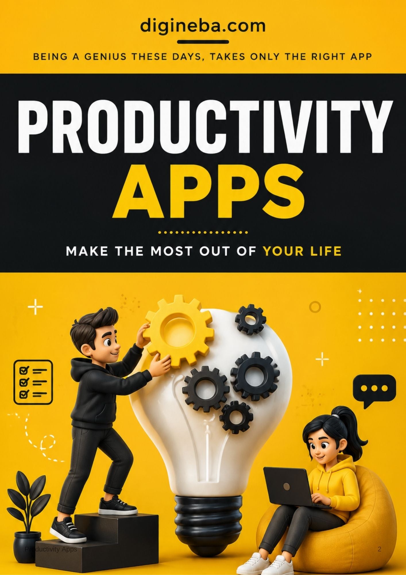Productivity Apps: The Essential Guide to Apps That Help You Work Smarter & Get More Done